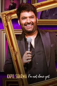 Kapil Sharma: I’m Not Done Yet