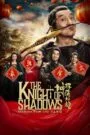 The Knight of Shadows
